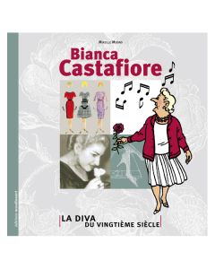 Tintin Libri 24116 Bianca Castafiore, la diva du vingtième siècle (FR)