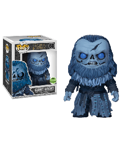 Funko Pop 6" Big Size Game of Thrones 60 GOT 28500 Giant Wight ECCC 2018