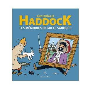 Tintin Libri 24256 Archibald Haddock – les mémoires de mille sabords