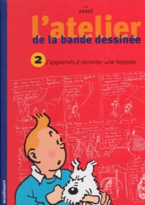 Tintin Libri 28457 L'atelier de la bande dessinée 2 (FR)